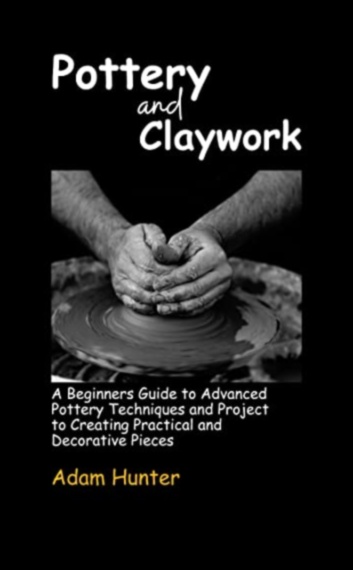 Uzlabotas keramikas metodes: funkcionālu un māksliniecisku gabalu izgatavošana