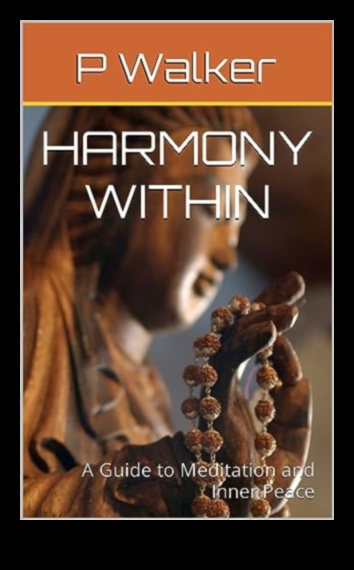 Harmonija iekšienē: ikdienas garīgās labsajūtas navigācijas ar meditāciju