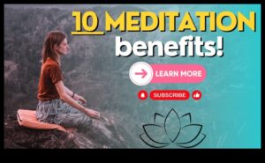 Uzlabojiet savu esamību: meditācijas slēptās priekšrocības